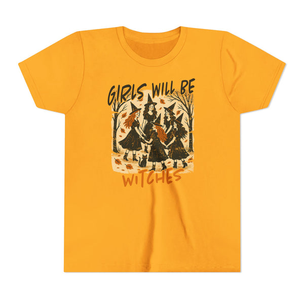 Girls Will Be Witches Shirt Vintage Halloween Witch Tee Funny Witch Tee Halloween Youth T-Shirt Witchy Vibes Shirt Halloween Witch Girls Top