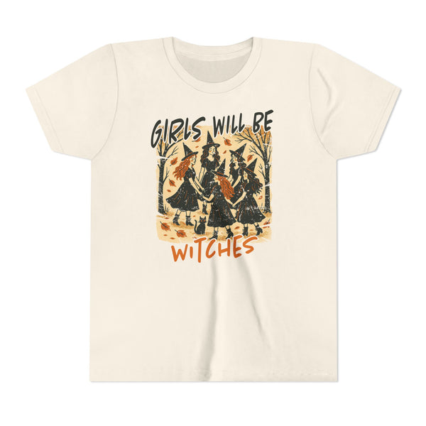 Girls Will Be Witches Shirt Vintage Halloween Witch Tee Funny Witch Tee Halloween Youth T-Shirt Witchy Vibes Shirt Halloween Witch Girls Top