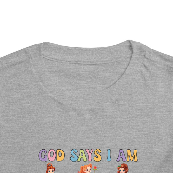 God Says I Am Princess Shirt, Cute Toddler Shirt, Little Girl T Shirt, Funny Princess Tee, Christian Girl Shirt Gift for Toddler Girl Shirts
