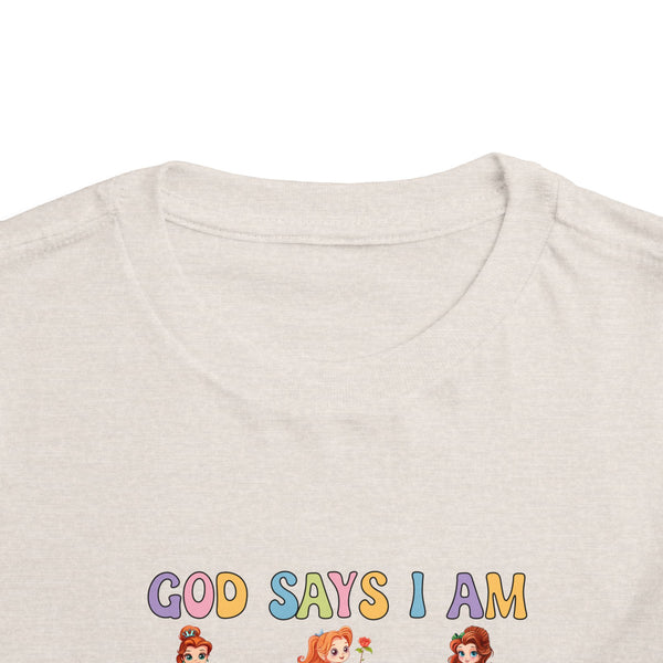 God Says I Am Princess Shirt, Cute Toddler Shirt, Little Girl T Shirt, Funny Princess Tee, Christian Girl Shirt Gift for Toddler Girl Shirts