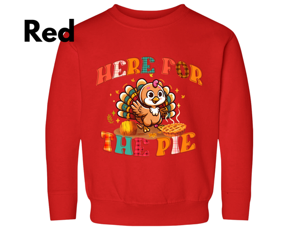 Thanksgiving Turkey Toddler Sweatshirt, Here for The Pie Sweatshirt, Thanksgiving Sweater, Cute Turkey Sweatshirt Thanksgiving Cute Sweater