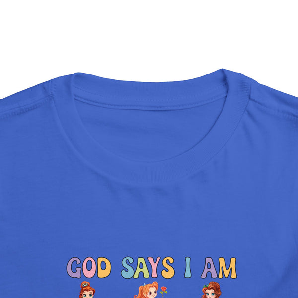 God Says I Am Princess Shirt, Cute Toddler Shirt, Little Girl T Shirt, Funny Princess Tee, Christian Girl Shirt Gift for Toddler Girl Shirts