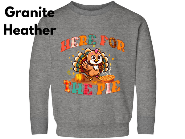 Thanksgiving Turkey Toddler Sweatshirt, Here for The Pie Sweatshirt, Thanksgiving Sweater, Cute Turkey Sweatshirt Thanksgiving Cute Sweater